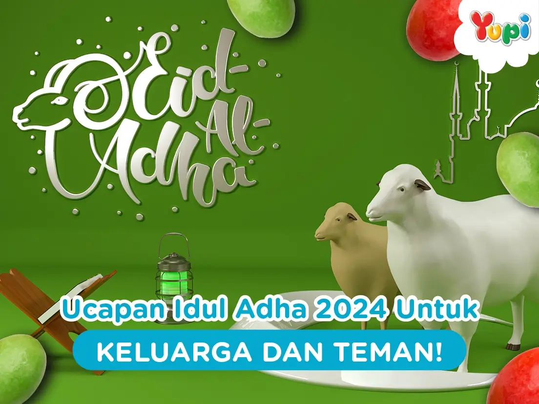 50 Ucapan Idul Adha 2024 Untuk Keluarga Dan Teman Yupi 3824